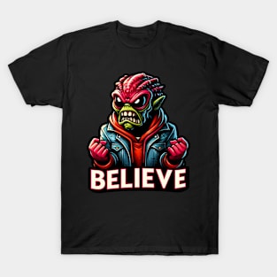 Furious alien monster with the text believe. Funny alien design T-Shirt